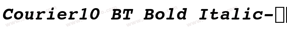 Courier10 BT Bold Italic字体转换